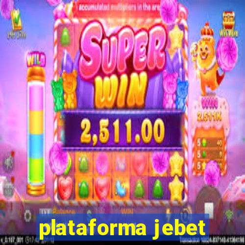 plataforma jebet